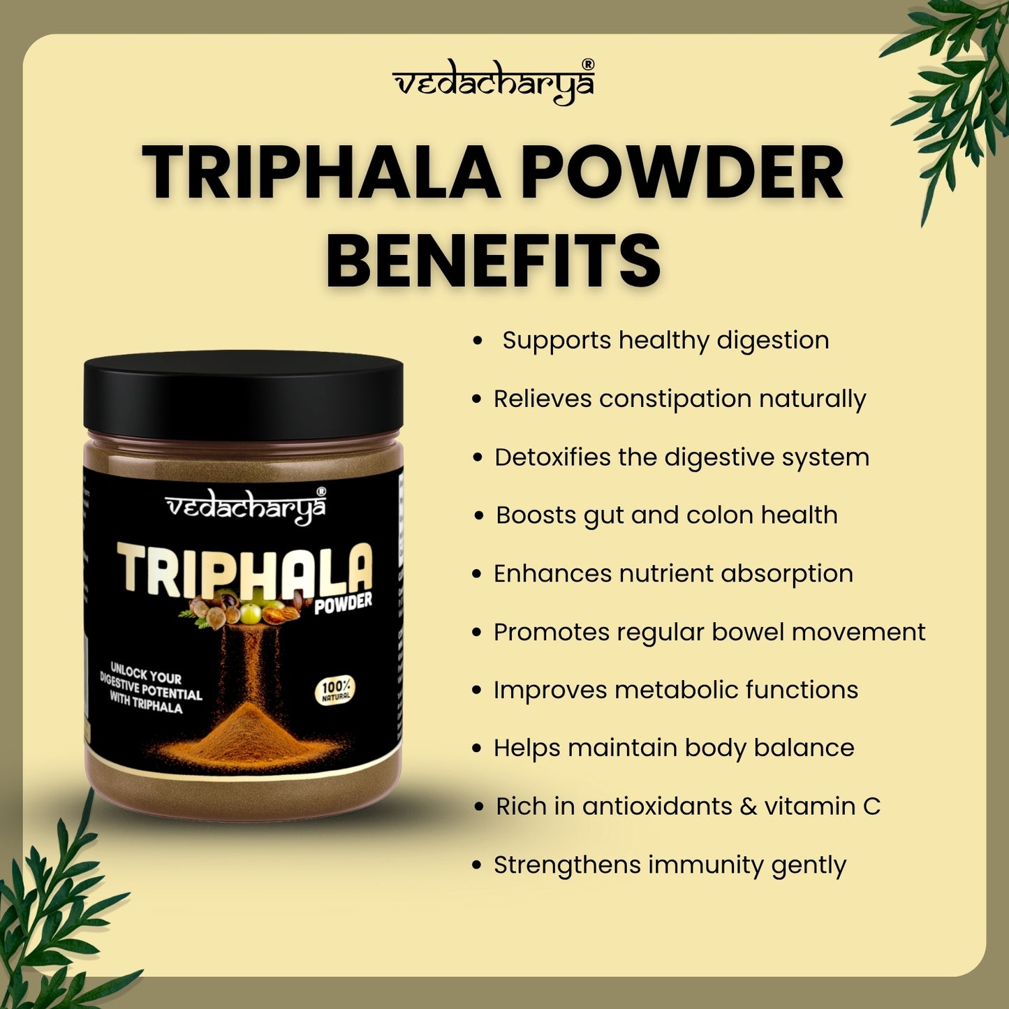 Vedacharya Triphala Powder For Immunity Booster & Weight Management Supplement